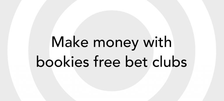 Make money with free bet clubs and matched betting