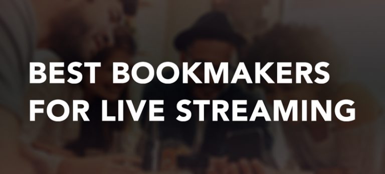 Best bookmakers for live streaming