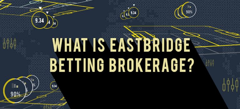 Eastbridge betting broker